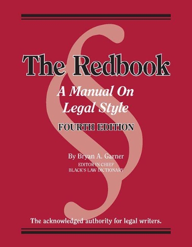 The Redbook: A Manual on Legal Style(Coursebook)