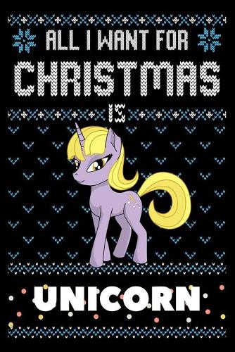 All I Want For Christmas Is Unicorn