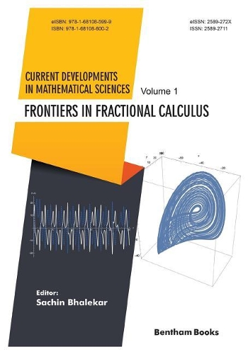 Frontiers in Fractional Calculus: (1 Current Developments in Mathematical Sciences)