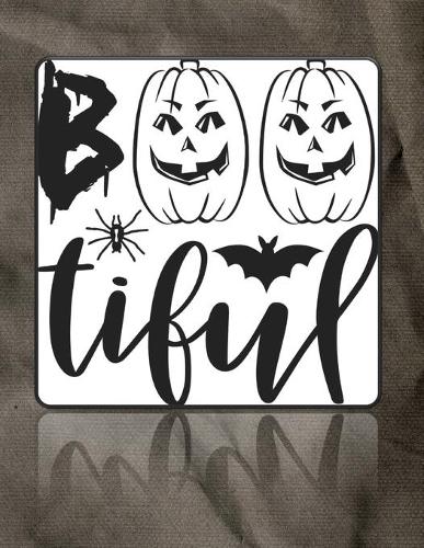 Bootiful: Two Pumpkins - Great Halloween Coloring And Sketchbook for Primary School Kids 5 To 7 Years Old With Big Not-So-Scary Pictures To Trace, Color, Sket
