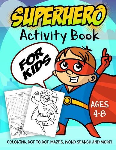 Superhero Activity Book for Kids Ages 4-8