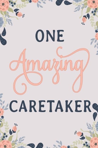 One Amazing Caretaker