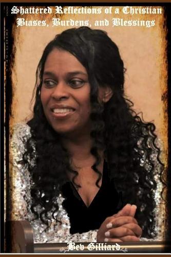 Shattered Reflections of a Christian, 