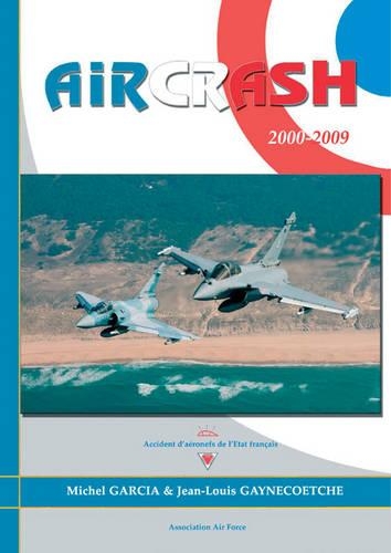 Aircrash 2000–2009