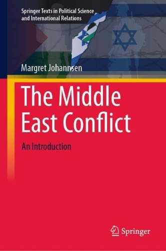 The Middle East Conflict: An Introduction(Springer Texts in Political Science and International Relations)