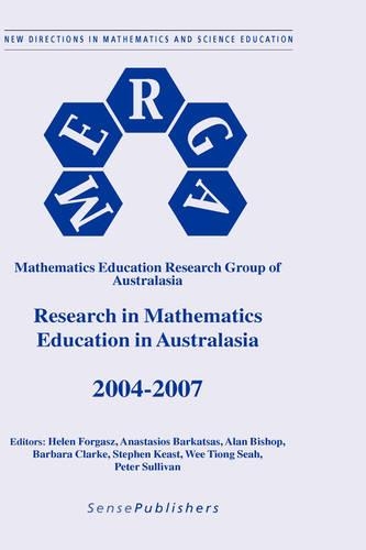 Research in Mathematics Education in Australasia 2004 - 2007