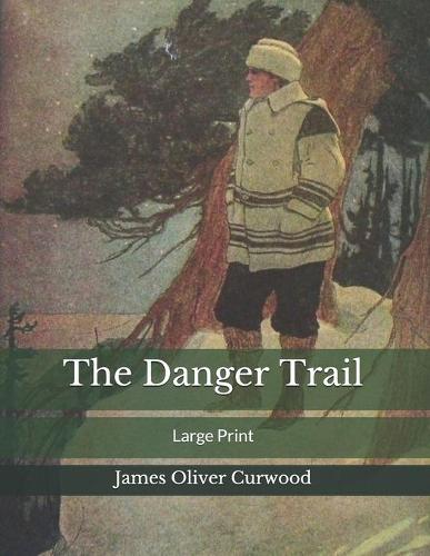The Danger Trail