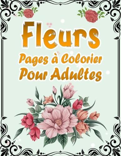 Fleurs Pages à Colorier Pour Adultes