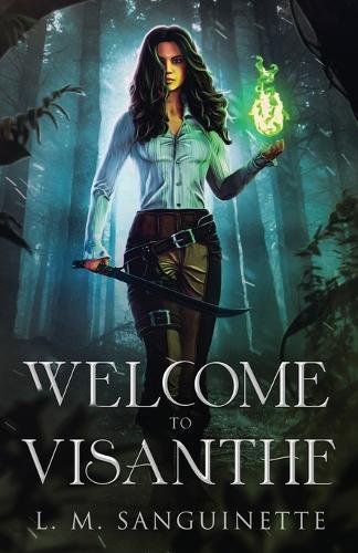 Welcome to Visanthe: (1 Legend of the Stones)