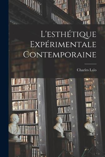 L'esthétique Expérimentale Contemporaine