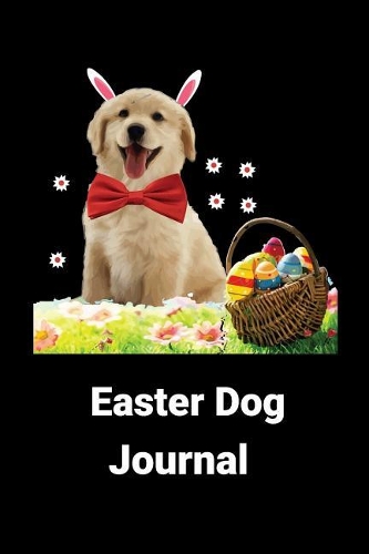 Easter Dog Journal