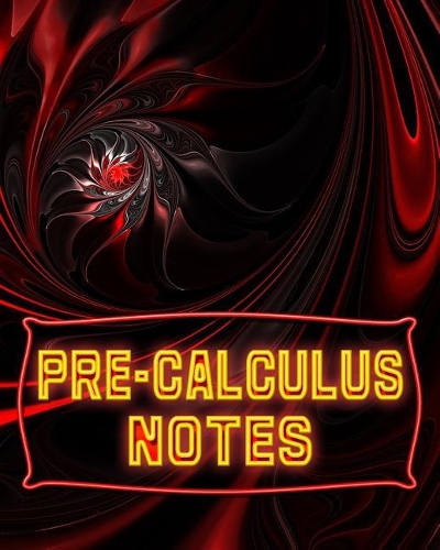 Pre-Calculus Notes: 123 Pages, Blank Journal - Notebook to Write In, 5x5 Graph Paper Alternating with College Ruled Lined Paper, Ideal Math Student Gift(School Notebooks)