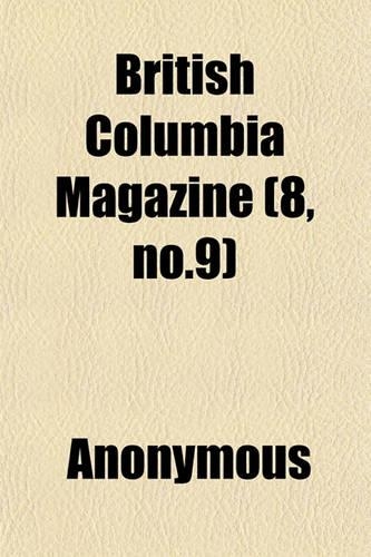 British Columbia Magazine (8, No.9)