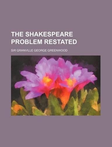 The Shakespeare Problem Restated