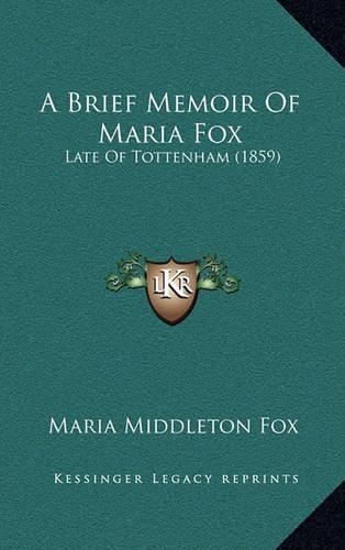 A Brief Memoir of Maria Fox