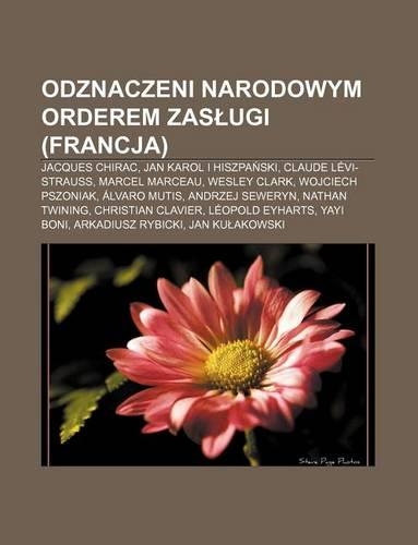 Odznaczeni Narodowym Orderem Zas Ugi (Francja)