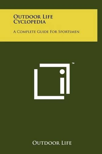 Outdoor Life Cyclopedia