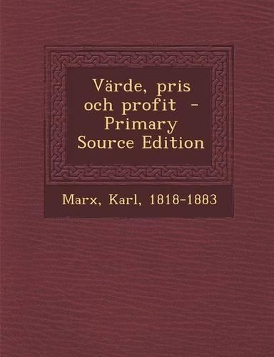 Varde, Pris Och Profit - Primary Source Edition