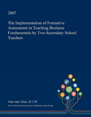 The Implementation of Formative Assessment in Teaching Business Fundamentals by Two Secondary School Teachers