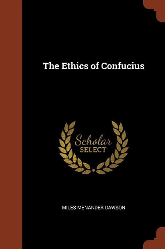 The Ethics of Confucius