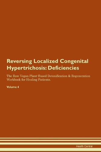 Reversing Localized Congenital Hypertrichosis