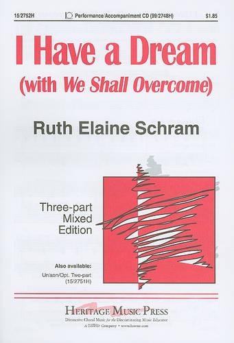 I Have A Dream (With We Shall Overcome)