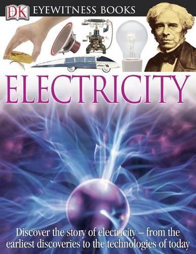 DK Eyewitness Books: Electricity