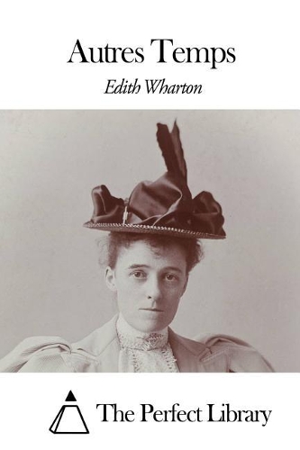 Autres Temps: (English)