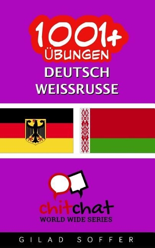 1001+ Übungen Deutsch - Weißrusse