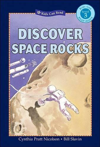 Discover Space Rocks: (Kids Can Read: Level 3 (Hardcover))