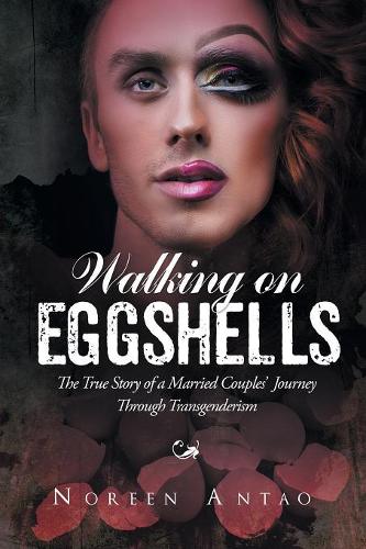 Walking on Eggshells