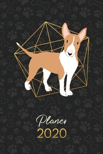 Planer 2020: Terminkalender Wochenplaner Monatsplaner - Bullterrier Brown White(21 12 Monate Jan Bis Dez - Kalender - Hund)