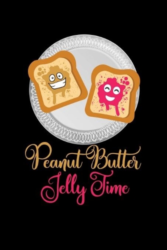Peanut Butter Jelly Time
