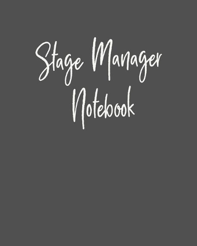 Stage Manager Notebook