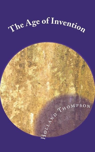 The Age of Invention