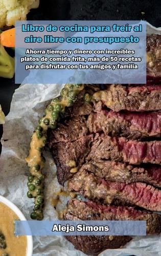 Libro de cocina para freír al aire libre con presupuesto