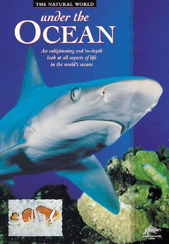 Under the Ocean: (Snapping Turtle Guides: The Natural World)