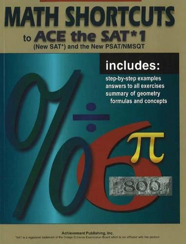 Math Shortcuts to Ace the SAT: (New SAT) and the New PSAT/NMSQT