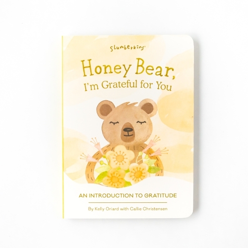 Honey Bear, I'm Grateful for You: An Introduction to Gratitude