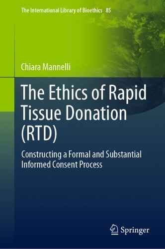 The Ethics of Rapid Tissue Donation (RTD)