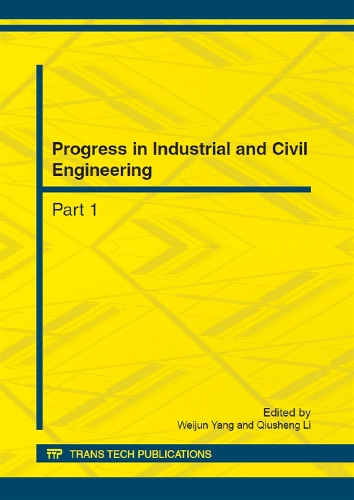 Progress in Industrial and Civil Engineering: (Volumes 204-208 Applied Mechanics and Materials)