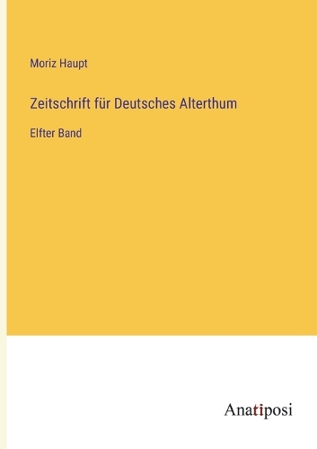 Zeitschrift für Deutsches Alterthum