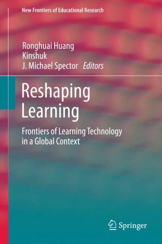 Reshaping Learning: Frontiers of Learning Technology in a Global Context