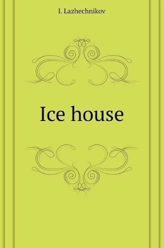 Ice house