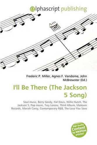 I'll Be There (the Jackson 5 Song)
