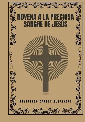 Novena a la Preciosa Sangre de Jesús