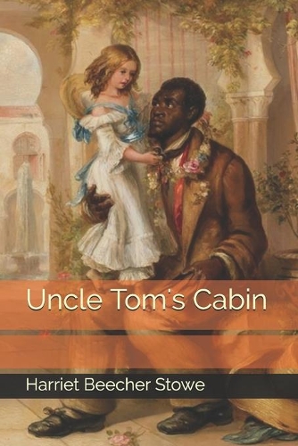 Uncle Tom's Cabin