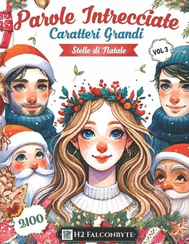 2100 Stelle di Natale Parole Intrecciate Caratteri Grandi Vol 3