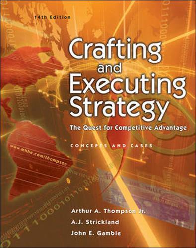 Crafting and Executing Strategy:  The Quest for Competitive Advantage w/OLC w/PowerWeb and Case-Tutor Download Code Card