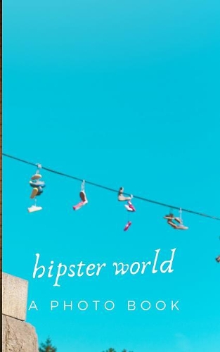 Hipster Wolrd